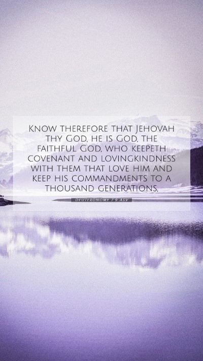 Picture 07 - Deuteronomy 7:9 ASV Mobile Phone Wallpaper - Know therefore that Jehovah thy God, he is God, - Mobile Bible Verse Wallpaper