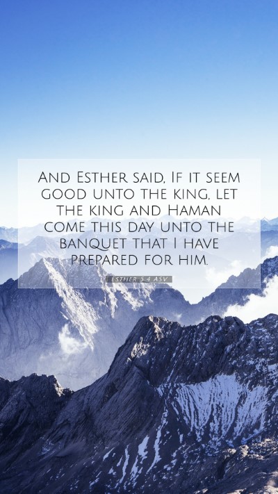 Picture 07 - Esther 5:4 ASV Mobile Phone Wallpaper - And Esther said, If it seem good unto the king, - Mobile Bible Verse Wallpaper