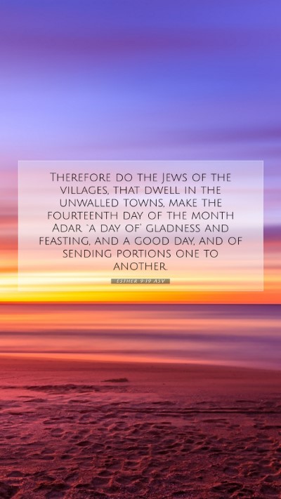 Picture 07 - Esther 9:19 ASV Mobile Phone Wallpaper - Therefore do the Jews of the villages, that dwell - Mobile Bible Verse Wallpaper