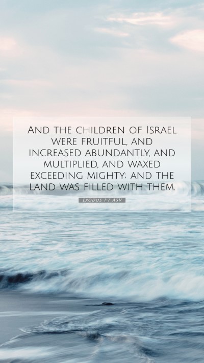 Picture 07 - Exodus 1:7 ASV Mobile Phone Wallpaper - And the children of Israel were fruitful, and - Mobile Bible Verse Wallpaper