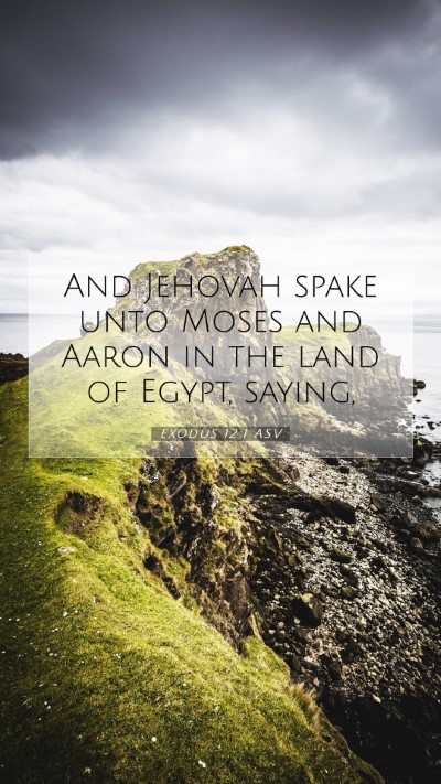 Picture 07 - Exodus 12:1 ASV Mobile Phone Wallpaper - And Jehovah spake unto Moses and Aaron in the - Mobile Bible Verse Wallpaper