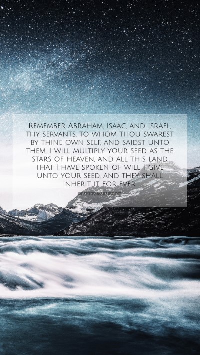 Picture 07 - Exodus 32:13 ASV Mobile Phone Wallpaper - Remember Abraham, Isaac, and Israel, thy - Mobile Bible Verse Wallpaper