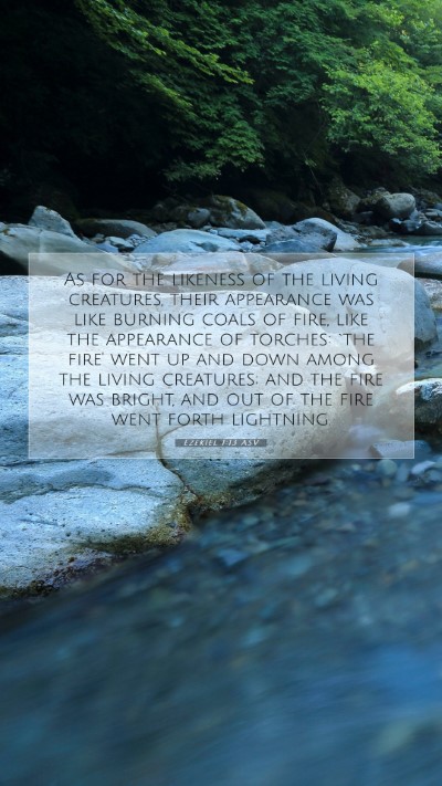 Picture 07 - Ezekiel 1:13 ASV Mobile Phone Wallpaper - As for the likeness of the living creatures, - Mobile Bible Verse Wallpaper
