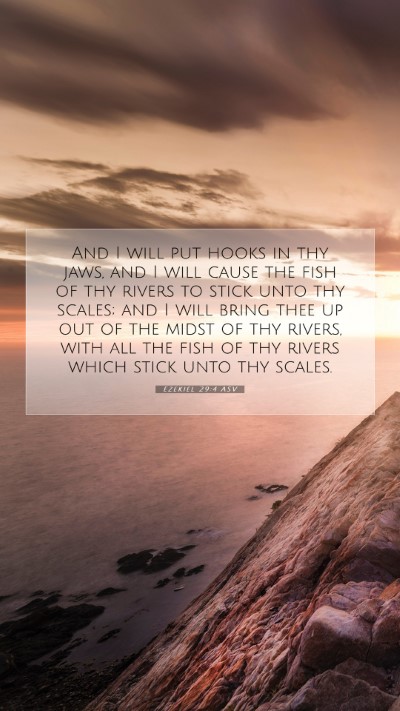 Picture 07 - Ezekiel 29:4 ASV Mobile Phone Wallpaper - And I will put hooks in thy jaws, and I will - Mobile Bible Verse Wallpaper