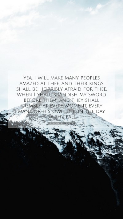 Picture 07 - Ezekiel 32:10 ASV Mobile Phone Wallpaper - Yea, I will make many peoples amazed at thee, and - Mobile Bible Verse Wallpaper
