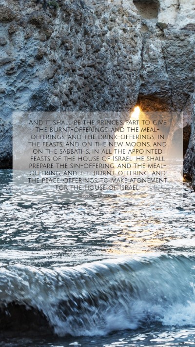 Picture 07 - Ezekiel 45:17 ASV Mobile Phone Wallpaper - And it shall be the prince's part to give the - Mobile Bible Verse Wallpaper