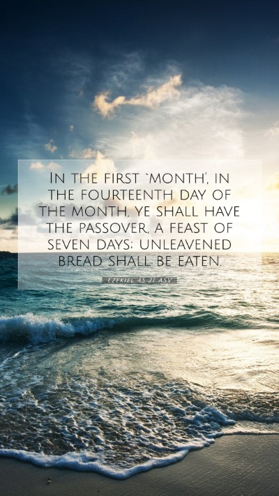 Picture 07 - Ezekiel 45:21 ASV Mobile Phone Wallpaper - In the first `month', in the fourteenth day of - Mobile Bible Verse Wallpaper