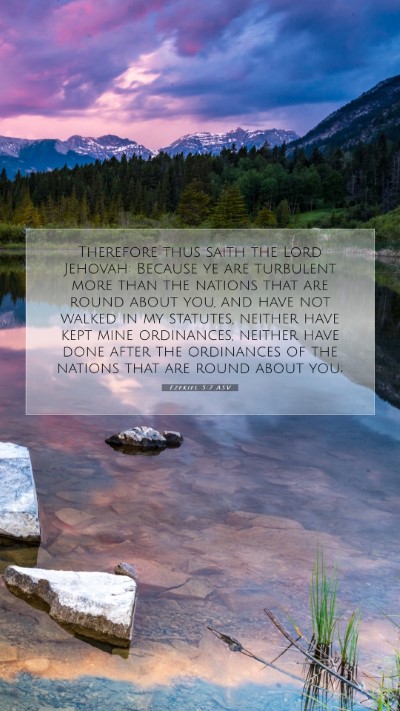 Picture 07 - Ezekiel 5:7 ASV Mobile Phone Wallpaper - Therefore thus saith the Lord Jehovah: Because ye - Mobile Bible Verse Wallpaper