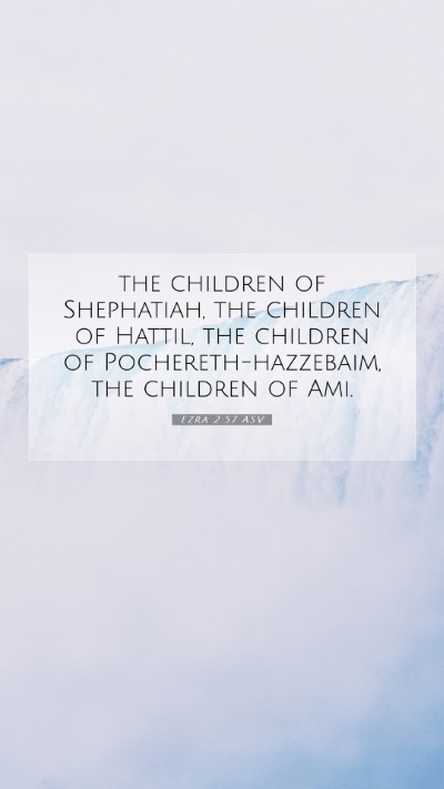 Picture 07 - Ezra 2:57 ASV Mobile Phone Wallpaper - the children of Shephatiah, the children of - Mobile Bible Verse Wallpaper
