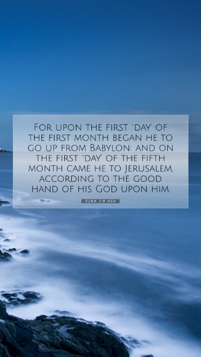 Picture 07 - Ezra 7:9 ASV Mobile Phone Wallpaper - For upon the first `day' of the first month began - Mobile Bible Verse Wallpaper