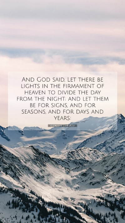 Picture 07 - Genesis 1:14 ASV Mobile Phone Wallpaper - And God said, Let there be lights in the - Mobile Bible Verse Wallpaper