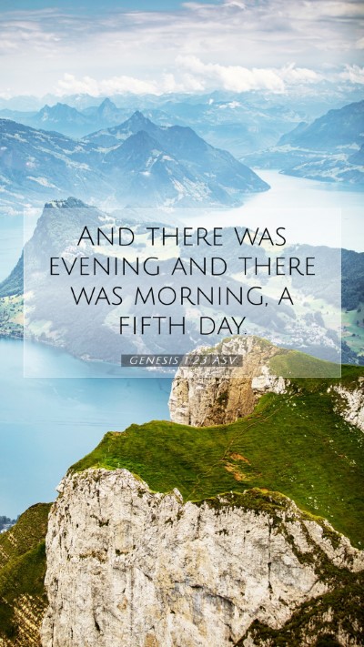 Picture 07 - Genesis 1:23 ASV Mobile Phone Wallpaper - And there was evening and there was morning, a - Mobile Bible Verse Wallpaper