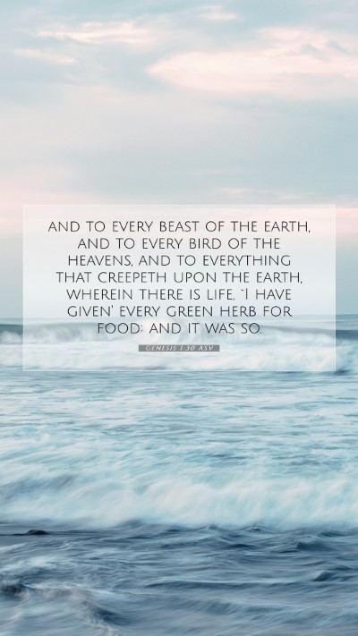 Picture 07 - Genesis 1:30 ASV Mobile Phone Wallpaper - and to every beast of the earth, and to every - Mobile Bible Verse Wallpaper