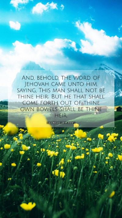 Picture 07 - Genesis 15:4 ASV Mobile Phone Wallpaper - And, behold, the word of Jehovah came unto him, - Mobile Bible Verse Wallpaper