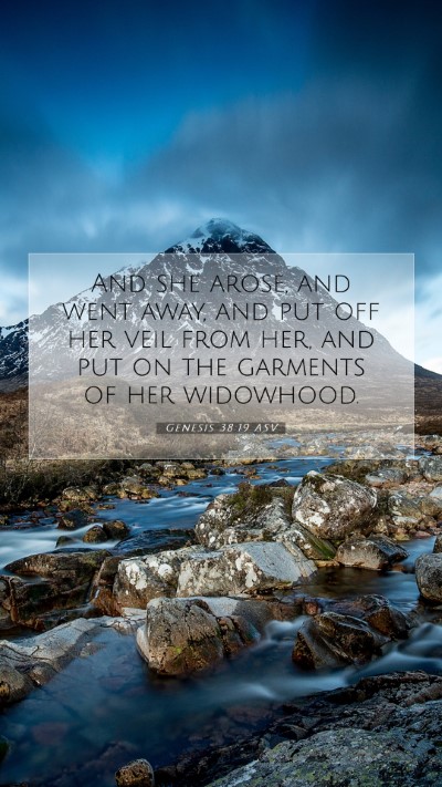Picture 07 - Genesis 38:19 ASV Mobile Phone Wallpaper - And she arose, and went away, and put off her - Mobile Bible Verse Wallpaper