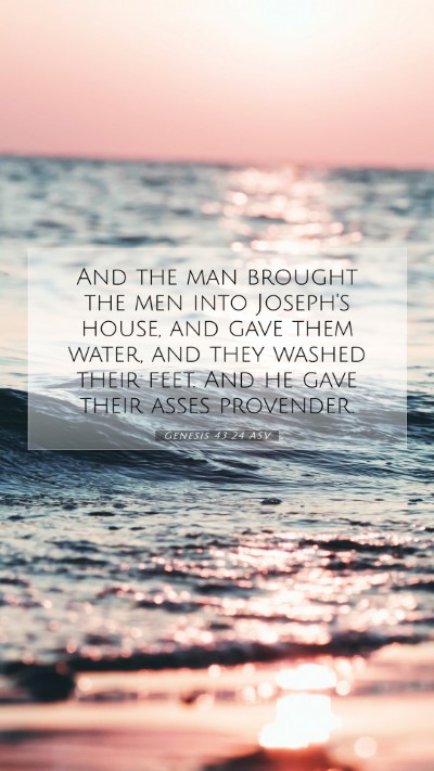 Picture 07 - Genesis 43:24 ASV Mobile Phone Wallpaper - And the man brought the men into Joseph's house, - Mobile Bible Verse Wallpaper