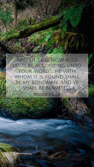 Picture 07 - Genesis 44:10 ASV Mobile Phone Wallpaper - And he said, Now also let it be according unto - Mobile Bible Verse Wallpaper