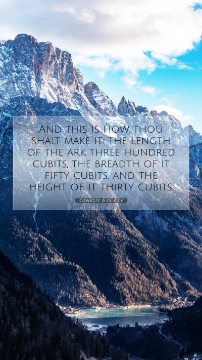 Picture 07 - Genesis 6:15 ASV Mobile Phone Wallpaper - And this is how thou shalt make it: the length of - Mobile Bible Verse Wallpaper