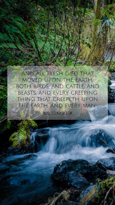 Picture 07 - Genesis 7:21 ASV Mobile Phone Wallpaper - And all flesh died that moved upon the earth, - Mobile Bible Verse Wallpaper