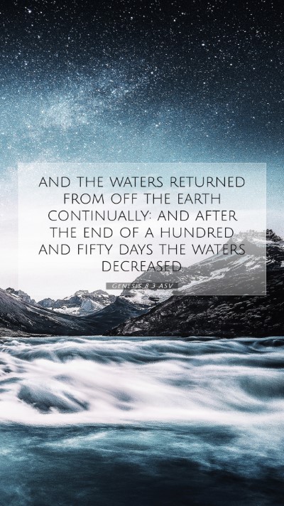 Picture 07 - Genesis 8:3 ASV Mobile Phone Wallpaper - and the waters returned from off the earth - Mobile Bible Verse Wallpaper