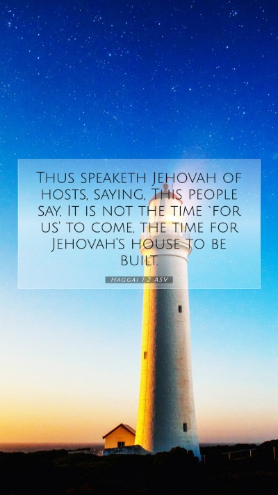 Picture 07 - Haggai 1:2 ASV Mobile Phone Wallpaper - Thus speaketh Jehovah of hosts, saying, This - Mobile Bible Verse Wallpaper