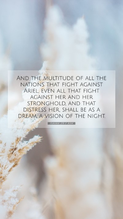 Picture 07 - Isaiah 29:7 ASV Mobile Phone Wallpaper - And the multitude of all the nations that fight - Mobile Bible Verse Wallpaper