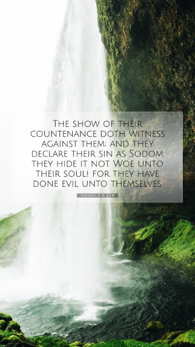 Picture 07 - Isaiah 3:9 ASV Mobile Phone Wallpaper - The show of their countenance doth witness - Mobile Bible Verse Wallpaper