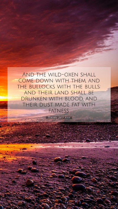 Picture 07 - Isaiah 34:7 ASV Mobile Phone Wallpaper - And the wild-oxen shall come down with them, and - Mobile Bible Verse Wallpaper