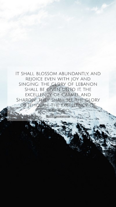 Picture 07 - Isaiah 35:2 ASV Mobile Phone Wallpaper - It shall blossom abundantly, and rejoice even - Mobile Bible Verse Wallpaper