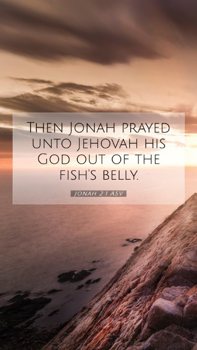 Picture 07 - Jonah 2:1 ASV Mobile Phone Wallpaper - Then Jonah prayed unto Jehovah his God out of the - Mobile Bible Verse Wallpaper