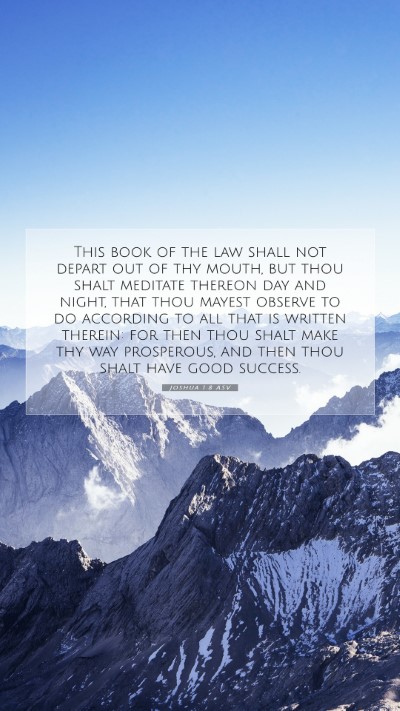 Picture 07 - Joshua 1:8 ASV Mobile Phone Wallpaper - This book of the law shall not depart out of thy - Mobile Bible Verse Wallpaper