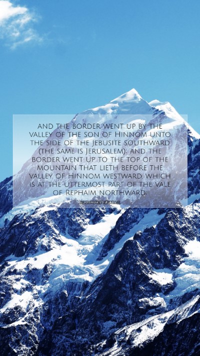 Picture 07 - Joshua 15:8 ASV Mobile Phone Wallpaper - and the border went up by the valley of the son - Mobile Bible Verse Wallpaper