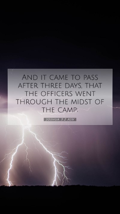Picture 07 - Joshua 3:2 ASV Mobile Phone Wallpaper - And it came to pass after three days, that the - Mobile Bible Verse Wallpaper