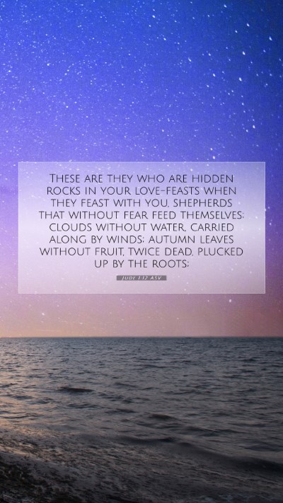 Picture 07 - Jude 1:12 ASV Mobile Phone Wallpaper - These are they who are hidden rocks in your - Mobile Bible Verse Wallpaper