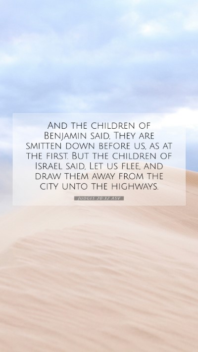 Picture 07 - Judges 20:32 ASV Mobile Phone Wallpaper - And the children of Benjamin said, They are - Mobile Bible Verse Wallpaper