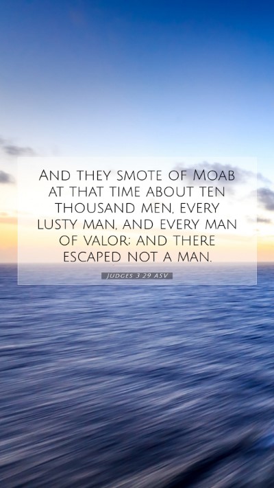 Picture 07 - Judges 3:29 ASV Mobile Phone Wallpaper - And they smote of Moab at that time about ten - Mobile Bible Verse Wallpaper