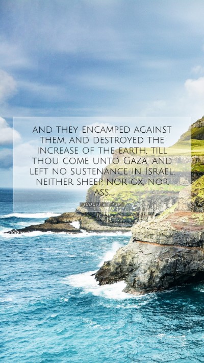 Picture 07 - Judges 6:4 ASV Mobile Phone Wallpaper - and they encamped against them, and destroyed the - Mobile Bible Verse Wallpaper