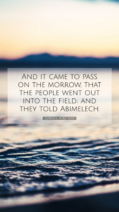 Picture 07 - Judges 9:42 ASV Mobile Phone Wallpaper - And it came to pass on the morrow, that the - Mobile Bible Verse Wallpaper