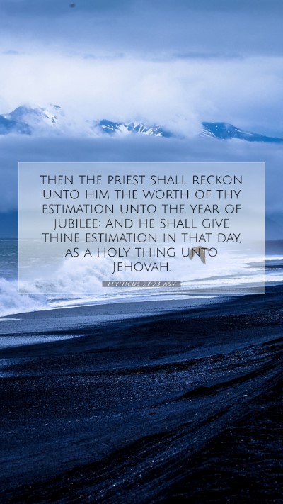 Picture 07 - Leviticus 27:23 ASV Mobile Phone Wallpaper - then the priest shall reckon unto him the worth - Mobile Bible Verse Wallpaper