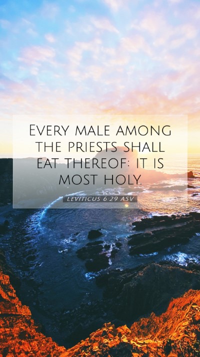 Picture 07 - Leviticus 6:29 ASV Mobile Phone Wallpaper - Every male among the priests shall eat thereof: - Mobile Bible Verse Wallpaper