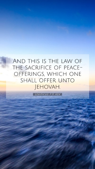 Picture 07 - Leviticus 7:11 ASV Mobile Phone Wallpaper - And this is the law of the sacrifice of - Mobile Bible Verse Wallpaper