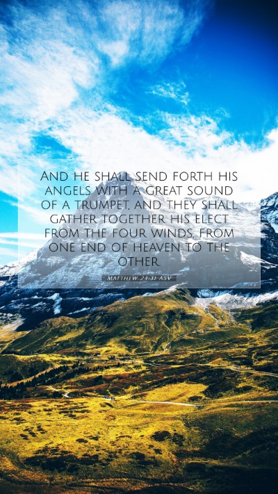 Picture 07 - Matthew 24:31 ASV Mobile Phone Wallpaper - And he shall send forth his angels with a great - Mobile Bible Verse Wallpaper