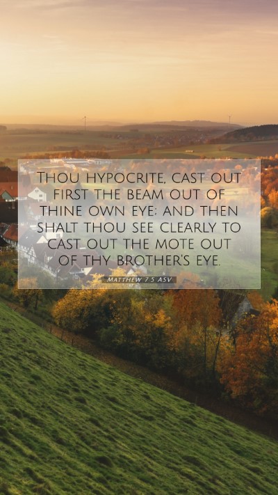 Picture 07 - Matthew 7:5 ASV Mobile Phone Wallpaper - Thou hypocrite, cast out first the beam out of - Mobile Bible Verse Wallpaper