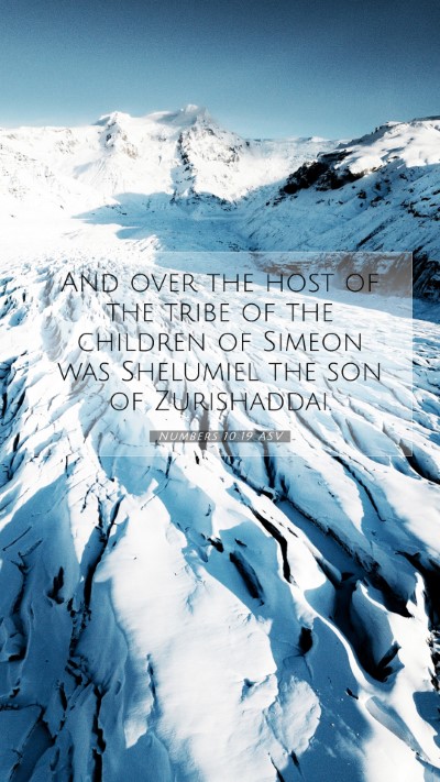 Picture 07 - Numbers 10:19 ASV Mobile Phone Wallpaper - And over the host of the tribe of the children of - Mobile Bible Verse Wallpaper