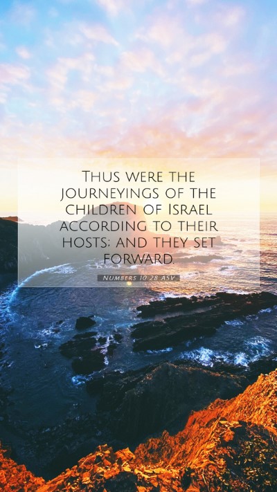 Picture 07 - Numbers 10:28 ASV Mobile Phone Wallpaper - Thus were the journeyings of the children of - Mobile Bible Verse Wallpaper