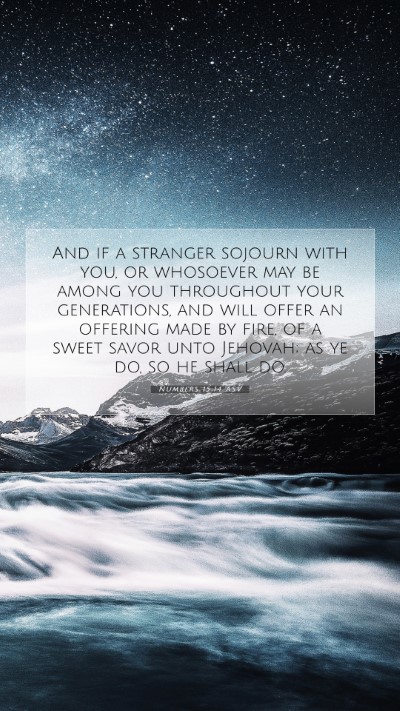 Picture 07 - Numbers 15:14 ASV Mobile Phone Wallpaper - And if a stranger sojourn with you, or whosoever - Mobile Bible Verse Wallpaper