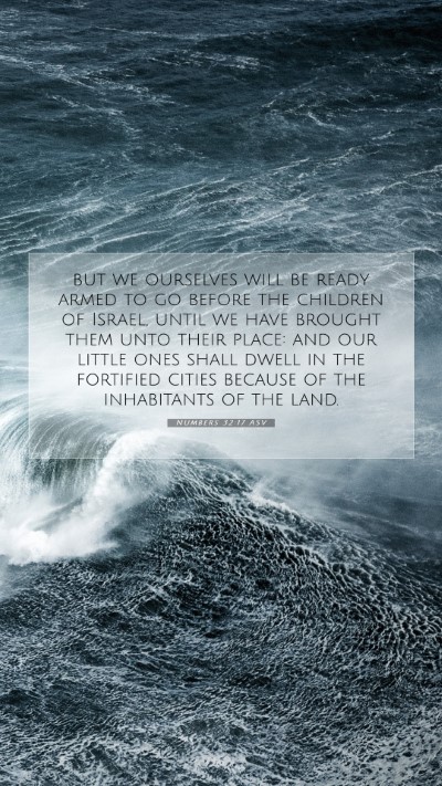 Picture 07 - Numbers 32:17 ASV Mobile Phone Wallpaper - but we ourselves will be ready armed to go before - Mobile Bible Verse Wallpaper