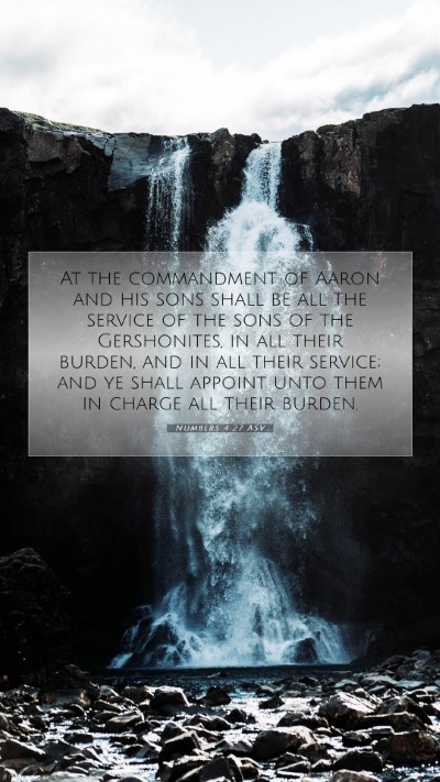 Picture 07 - Numbers 4:27 ASV Mobile Phone Wallpaper - At the commandment of Aaron and his sons shall be - Mobile Bible Verse Wallpaper