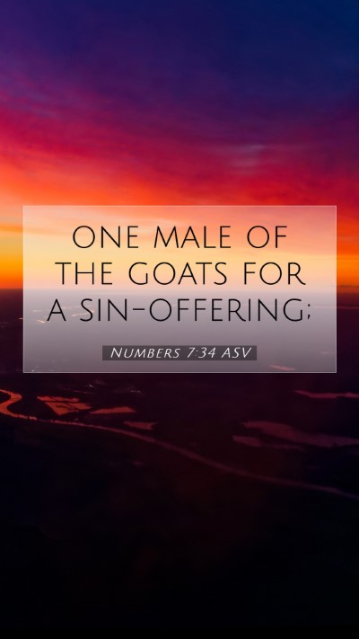 Picture 07 - Numbers 7:34 ASV Mobile Phone Wallpaper - one male of the goats for a - Mobile Bible Verse Wallpaper