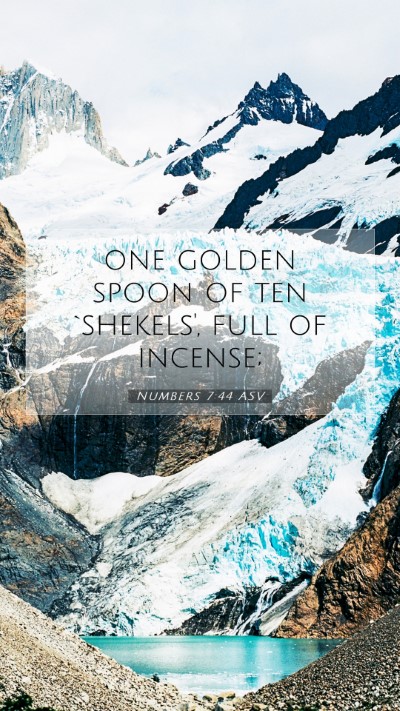 Picture 07 - Numbers 7:44 ASV Mobile Phone Wallpaper - one golden spoon of ten `shekels', full of - Mobile Bible Verse Wallpaper